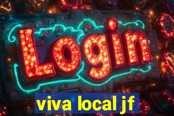 viva local jf